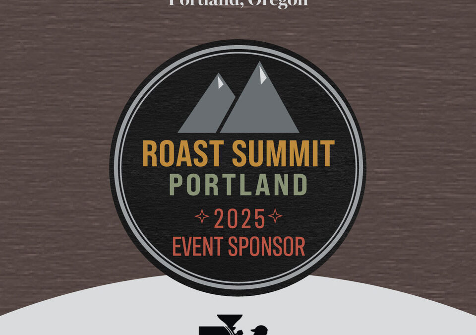 Roast Summit 2025: Join Us in Portland for Roasting Excellence